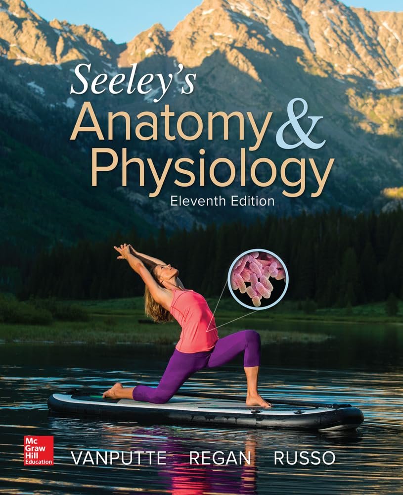 Seeley's Anatomy & Physiology - 11th Edition